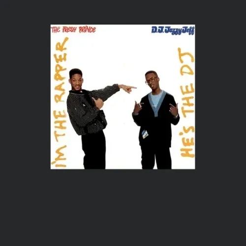 Dj Jazzy Jeff And The Fresh Prince Hes The Dj Im The Rapper 80s Hip Hop Album Cool Retro