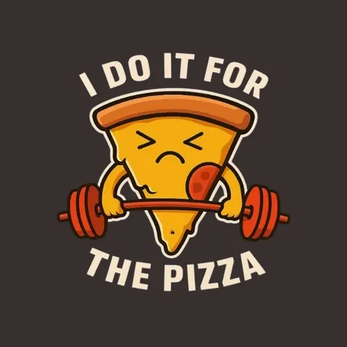 Working Out For Pizza Funny Fitness Design For