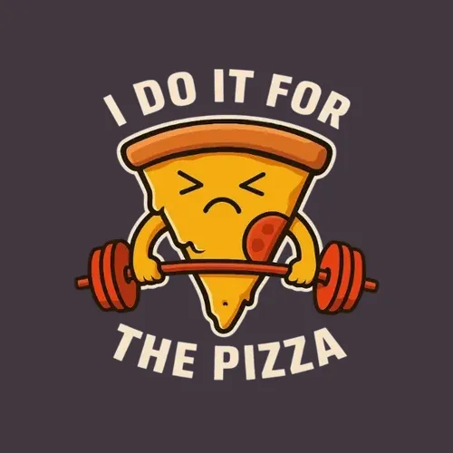 Working Out For Pizza Funny Fitness Design For