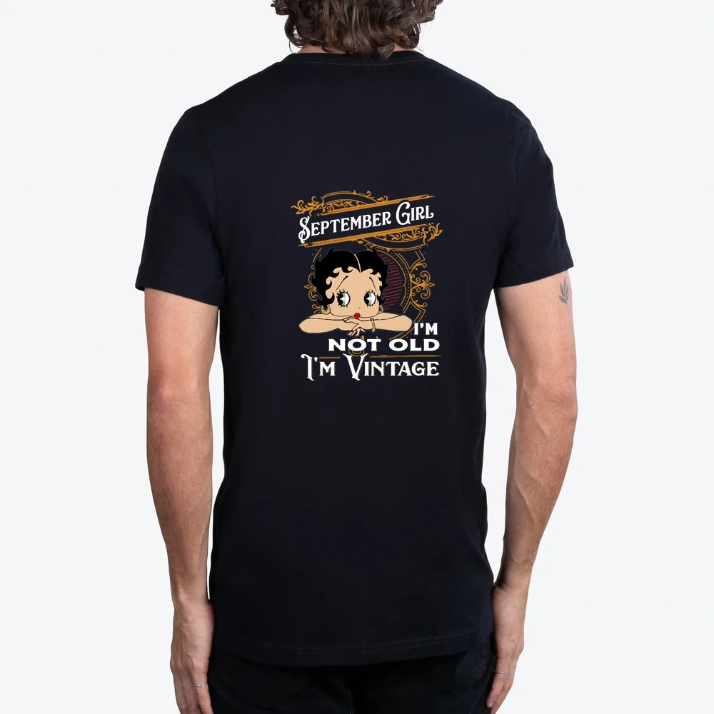 Betty Boop September Girl Im Not Old Im Vintage