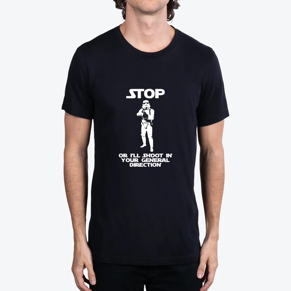 Stop Or Ill Shoot In Your General Direction Stormtrooper