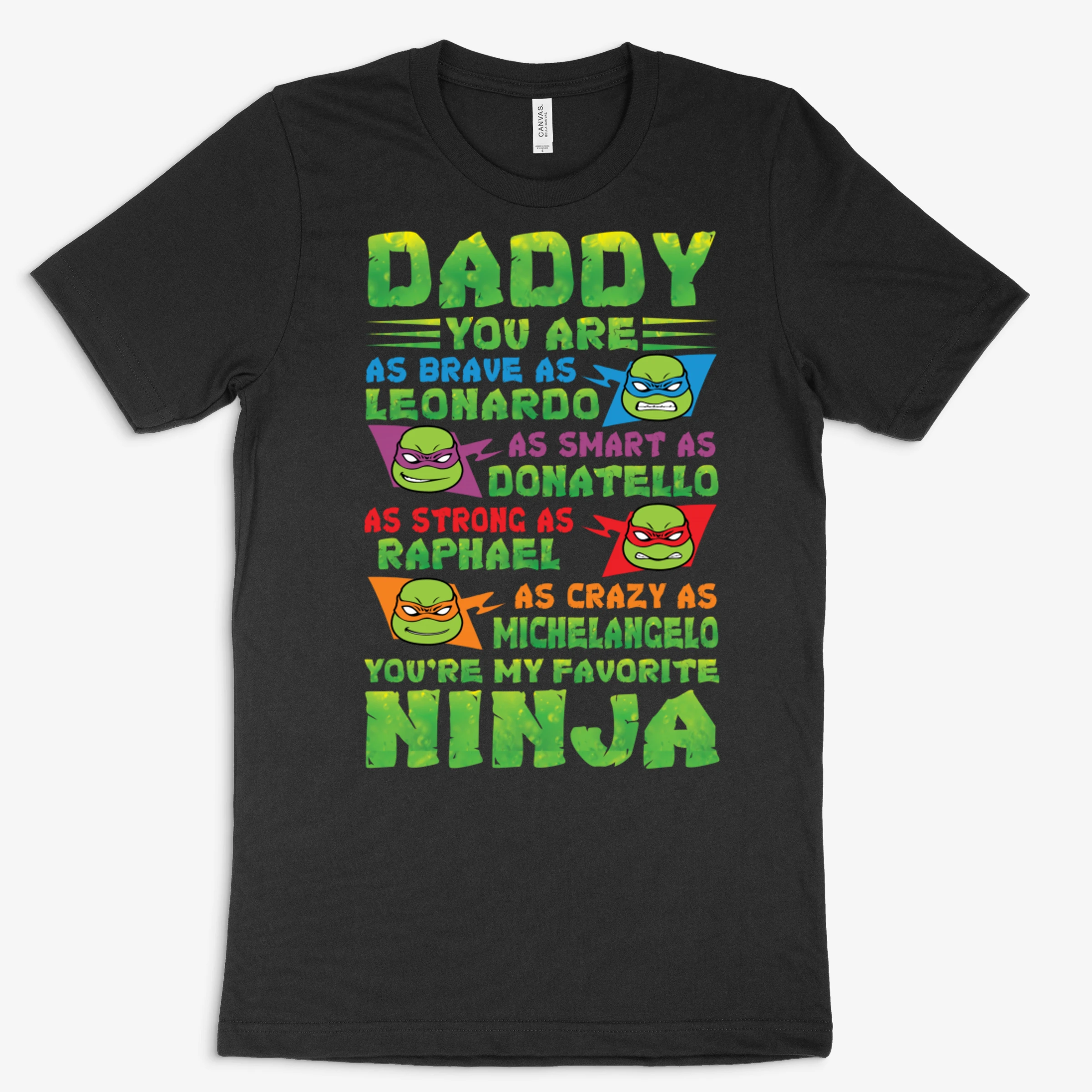 Daddy You Are My Favorite Ninja Tmnt
