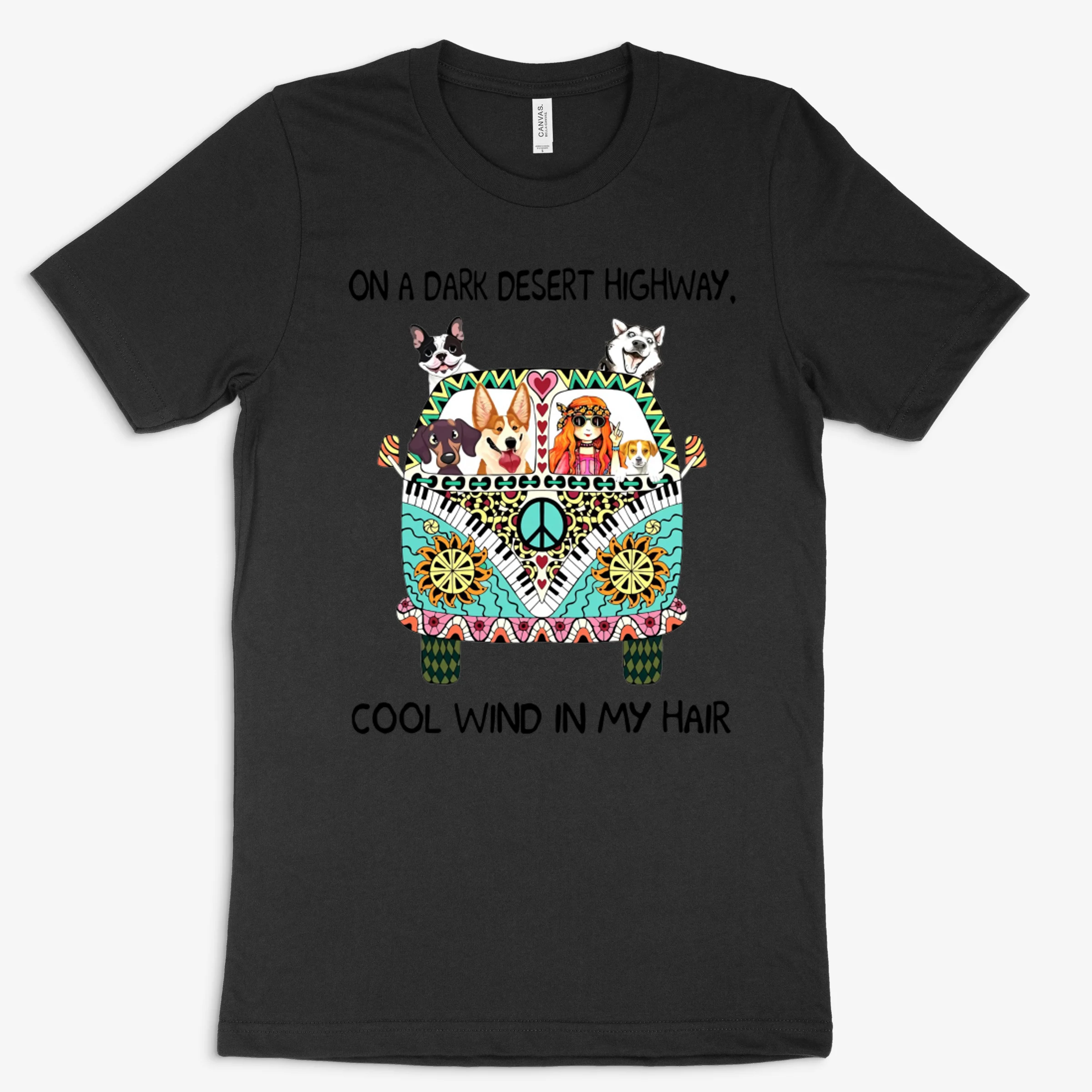On A Dark Desert Highway Cool Wind In My Hair Hippie Dog