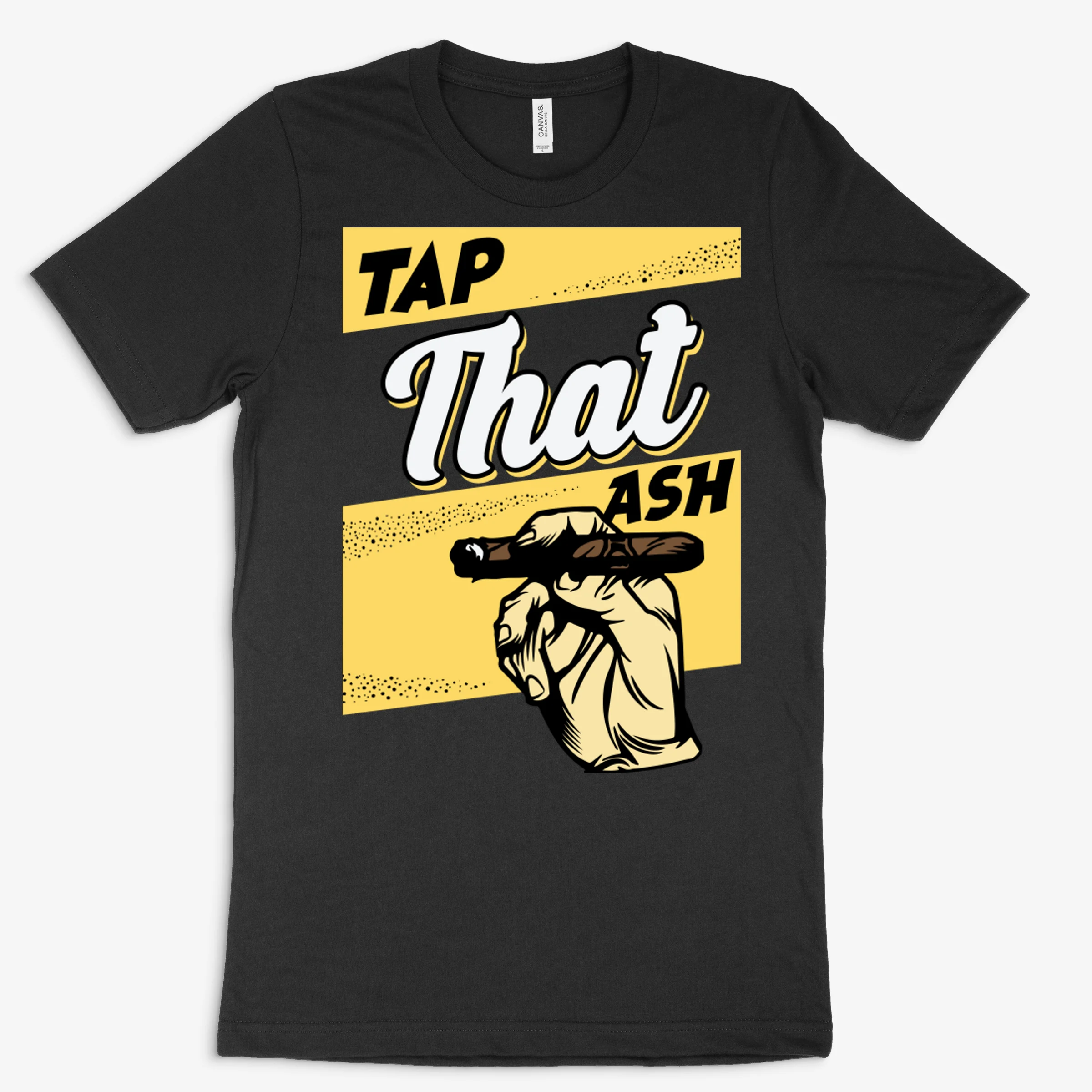 Tap That Ash Smoking And Cigar Lover