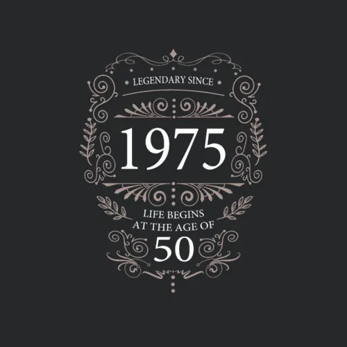 Legendary Since 1975 Vintage 50th Birthday