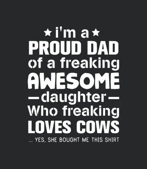 I Am Proud Dad Father