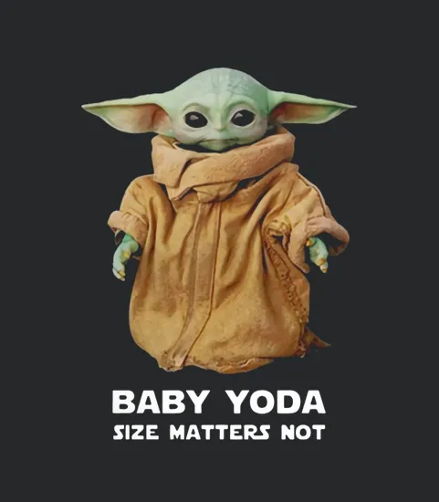 Baby Yoda Size Matters Not