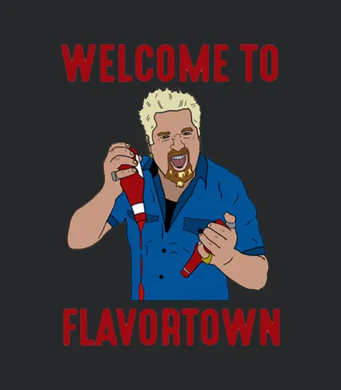 Flavortown Guy Fieri Welcome To Flavortown