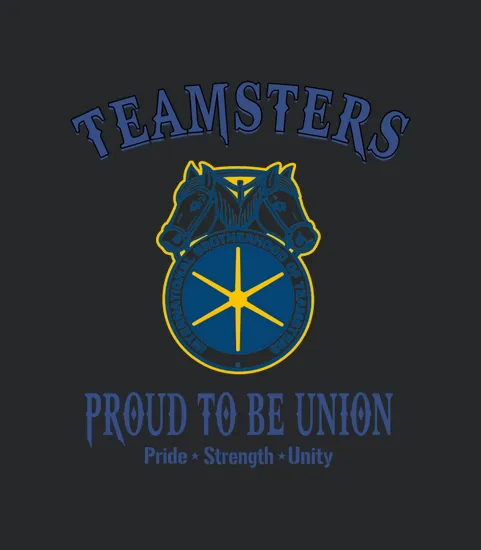 International Brotherhood Of Teamsters Proud To Be Union Pride Strength Unity