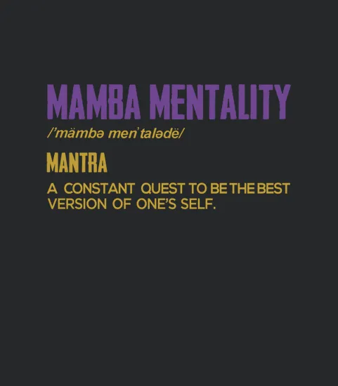 Mamba Mentality Definition