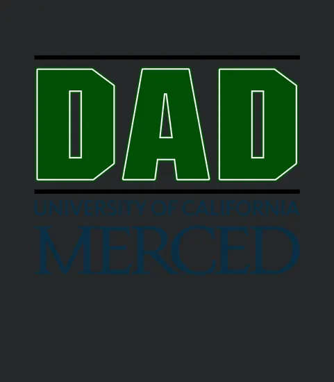 University Of California Merced Proud Dad Parents Day 2020