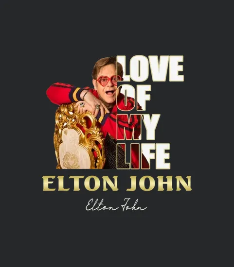 Love Of My Life Elton John