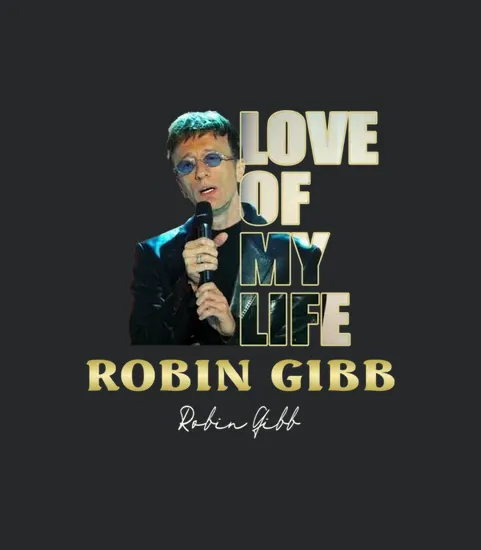 Love Of My Life Robin Gibb