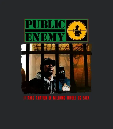 Public Enemy It Takes A Nation Of Millions To Hold Us Back