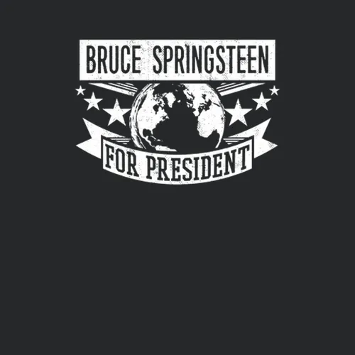 Bruce Springsteen For President Rock And Roll Hall Of Fame
