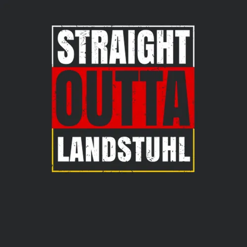 Straight Outta Landstuhl German City Germany Grunge Parody