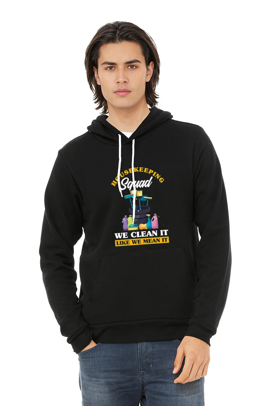 Housekeeping Squad We Clean It Like We Mean It