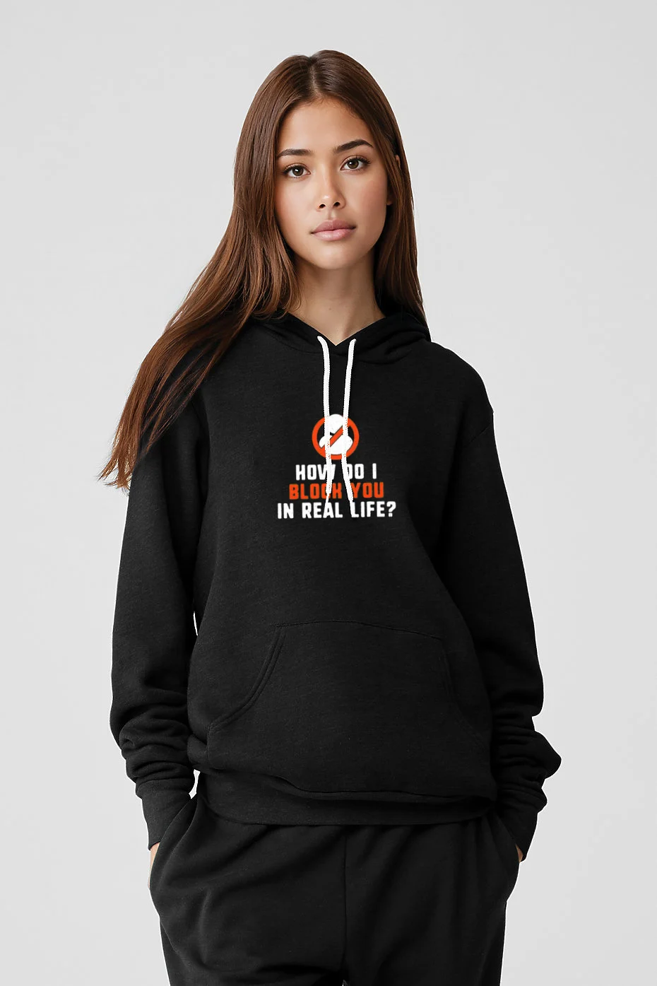 How Do I Block You In Real Life Funny