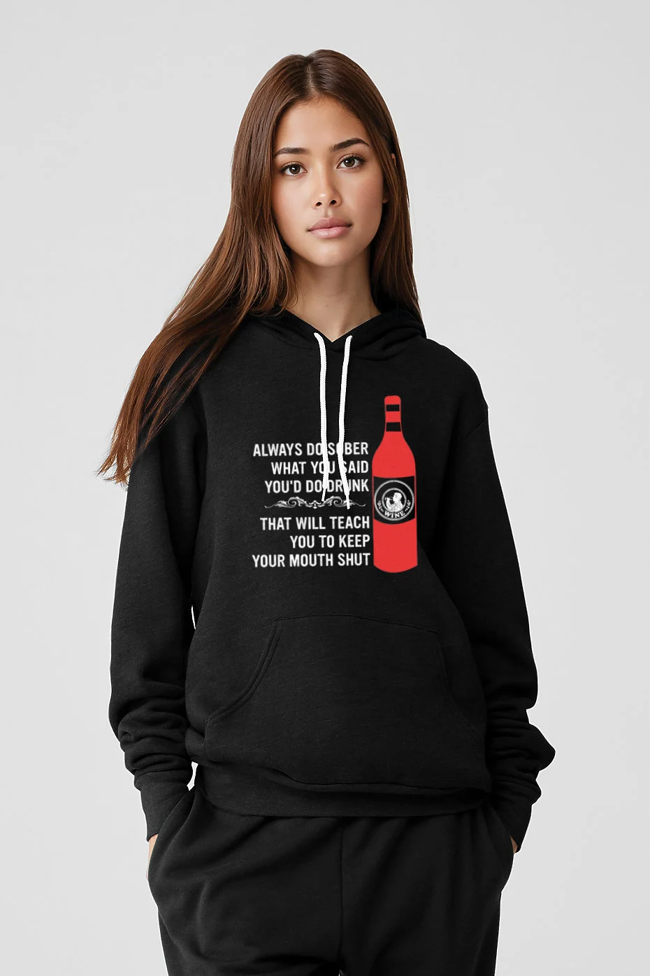 Always Do Sober What You Said Youd Do Drunk