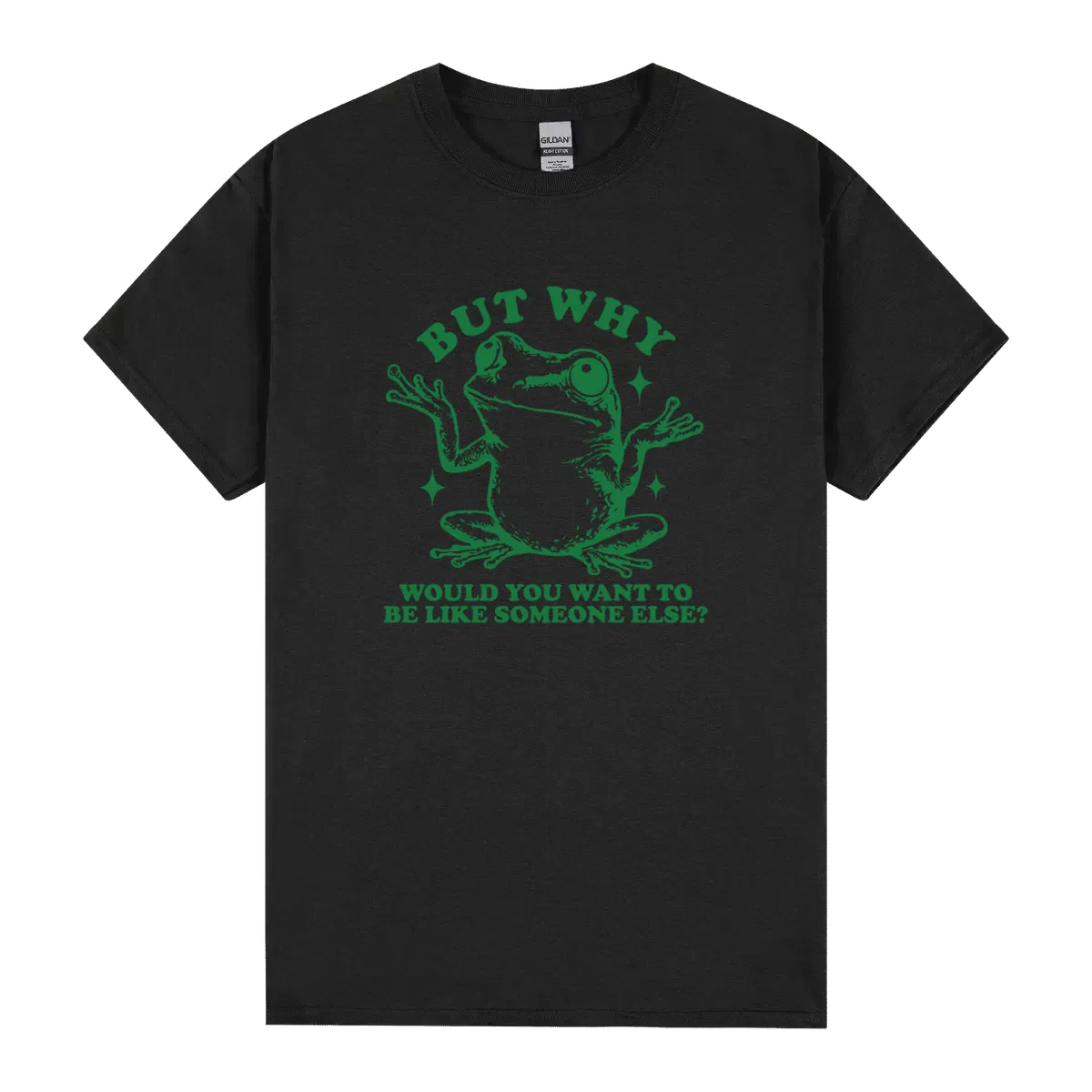 But Why Would You Want To Be Like Someone Else