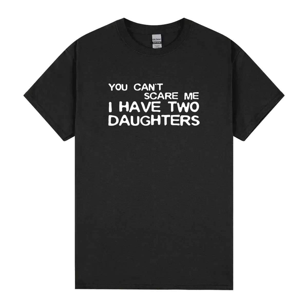 Mens You Cant Scare Me I Have Two Daughters Fathers Day Black Men