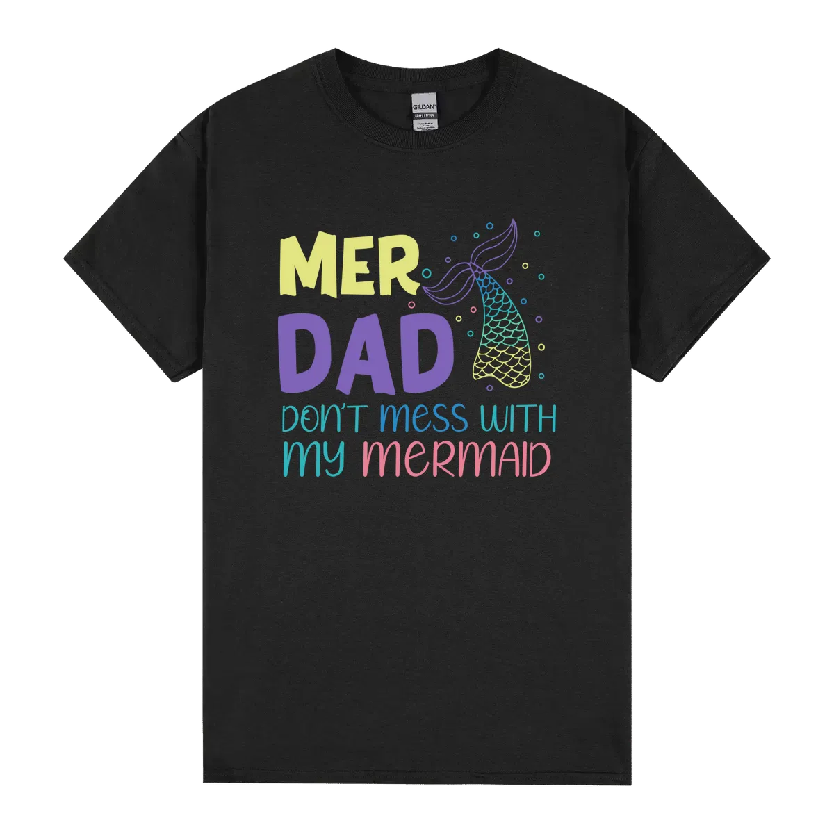 Mer Dad Dont Mess With My Mermaid