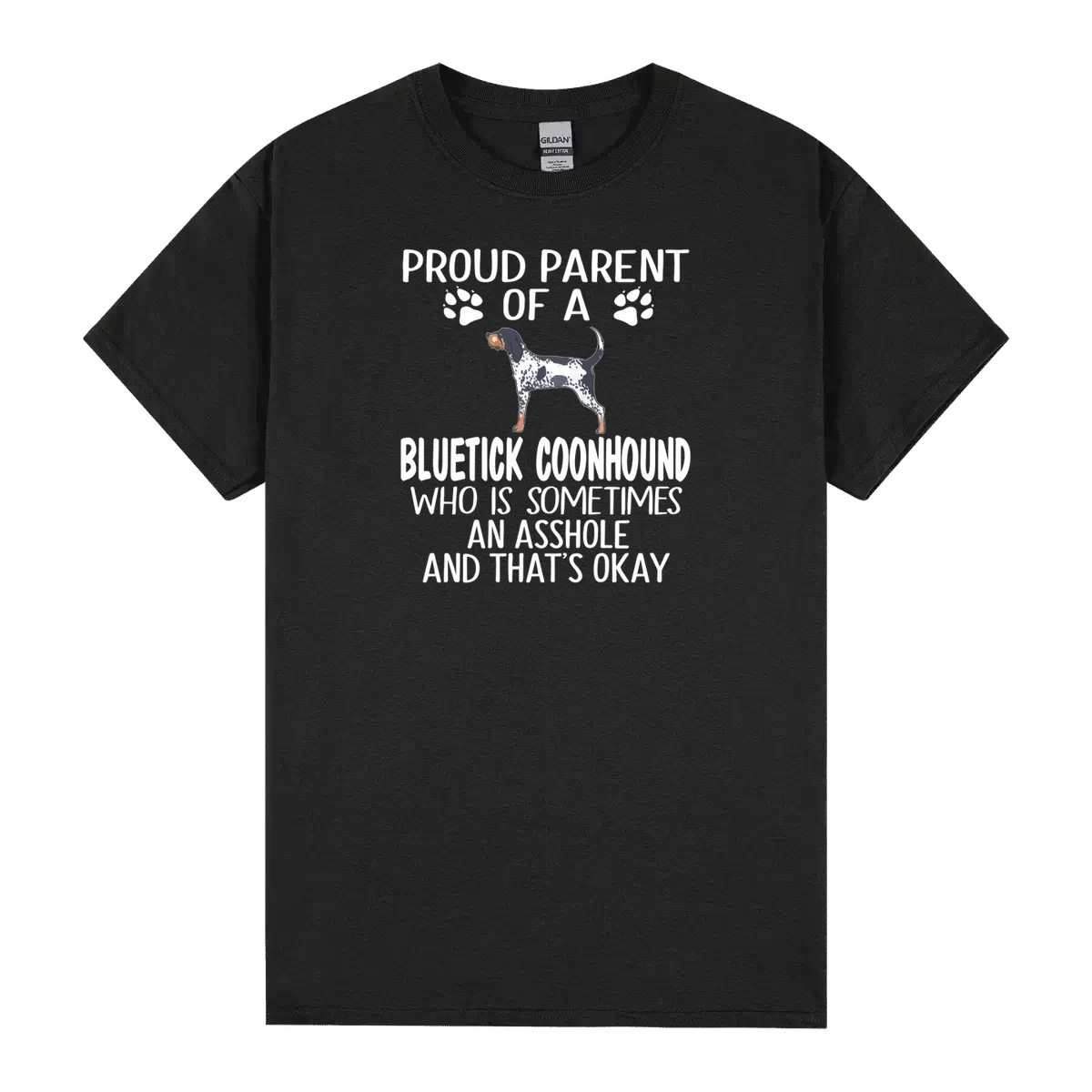 Proud Parent Of A Bluetick Coonhound