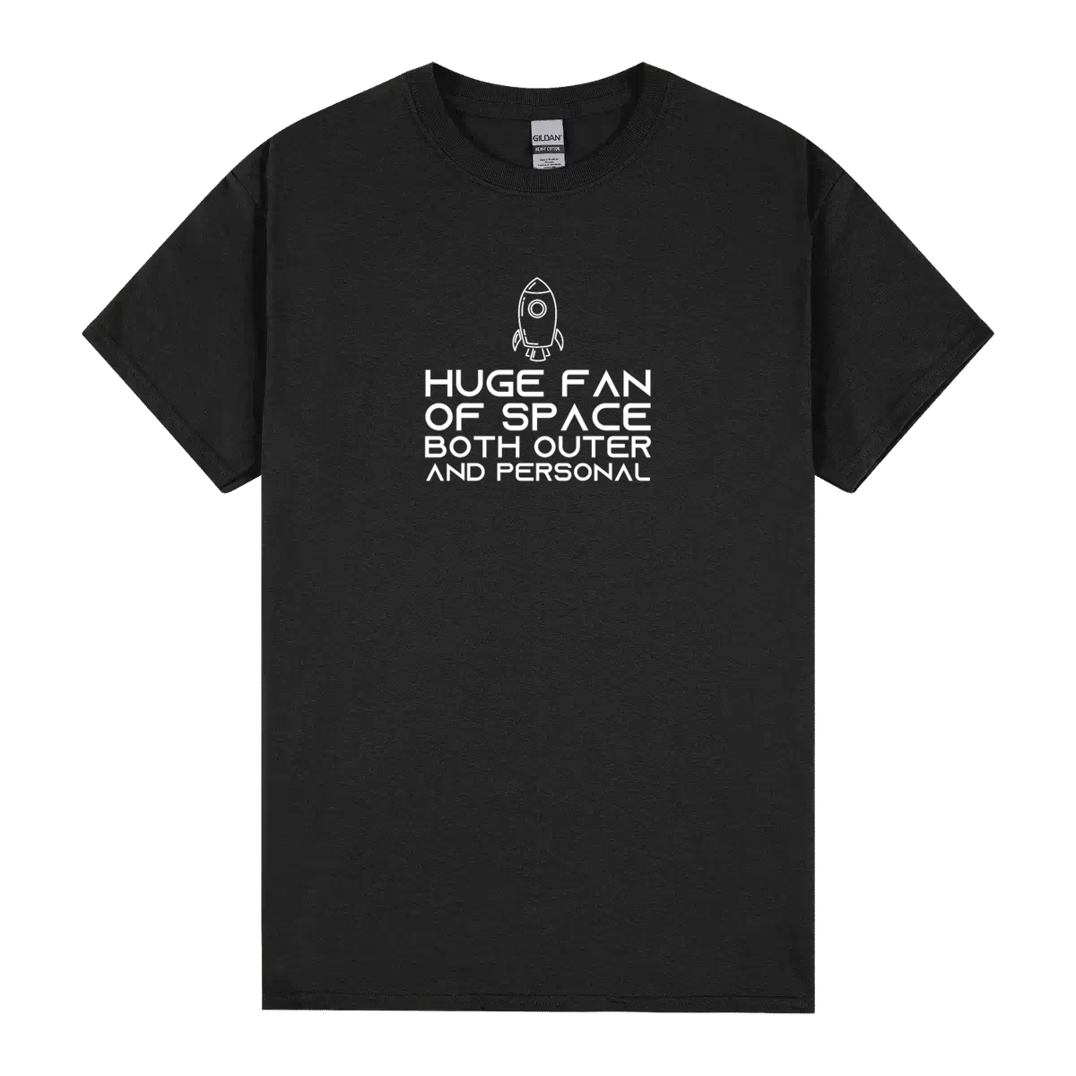 Huge Fan Of Space Both Outer And Personal Funny