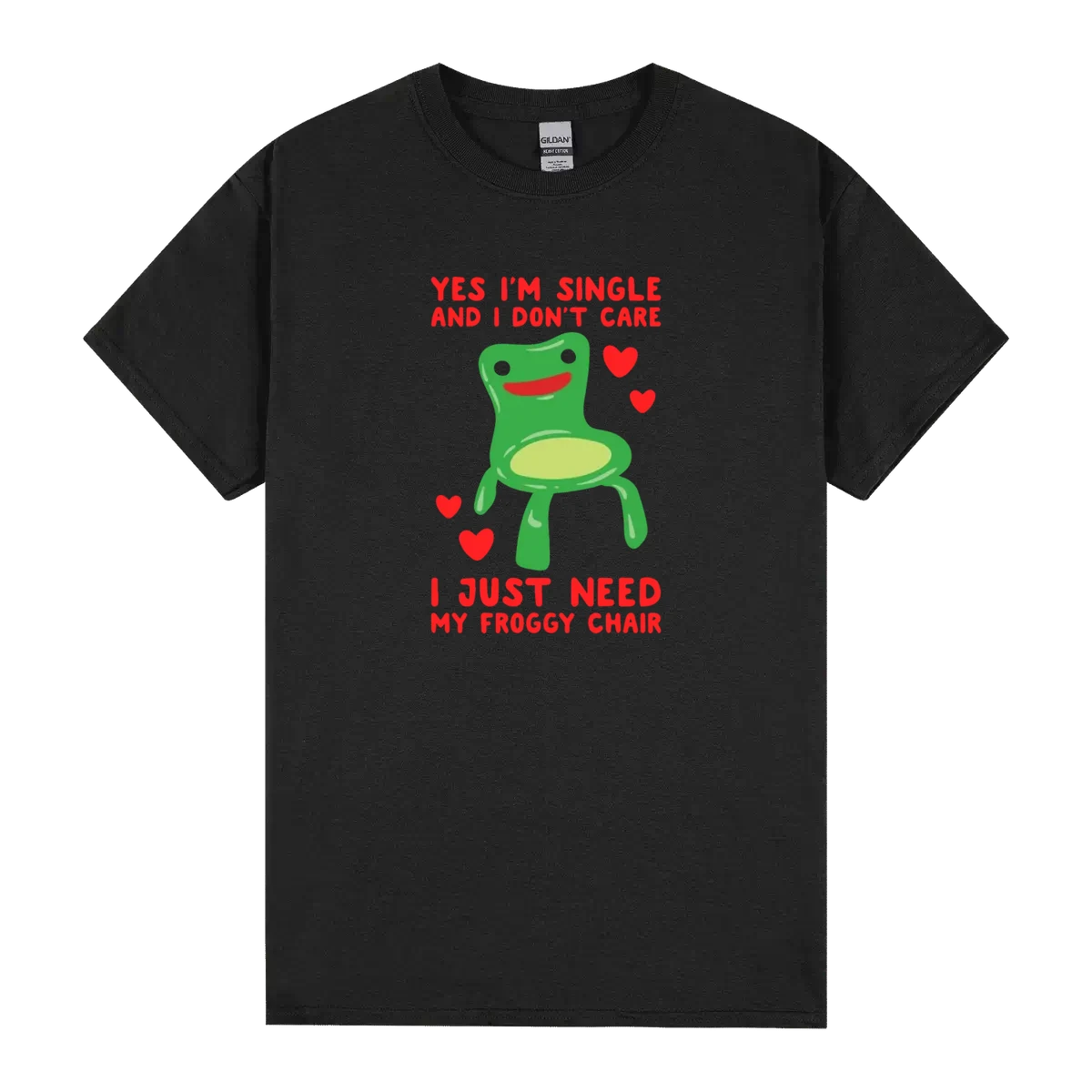 Yes Im Single I Just Need My Froggy Chair