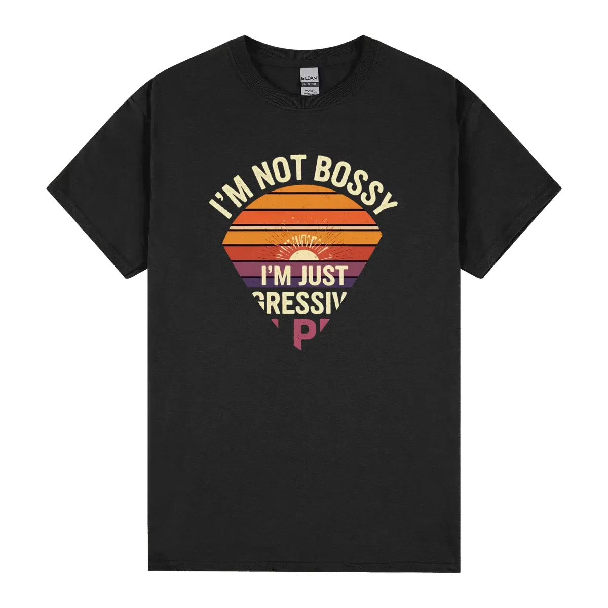 Im Not Bossy Im Just Aggressively Helpful 11