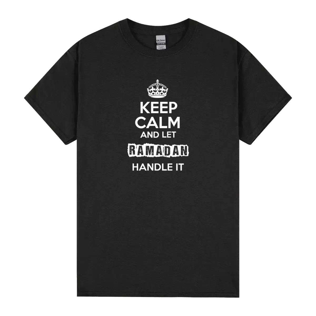 Keep Calm And Let Ramadan Handle It