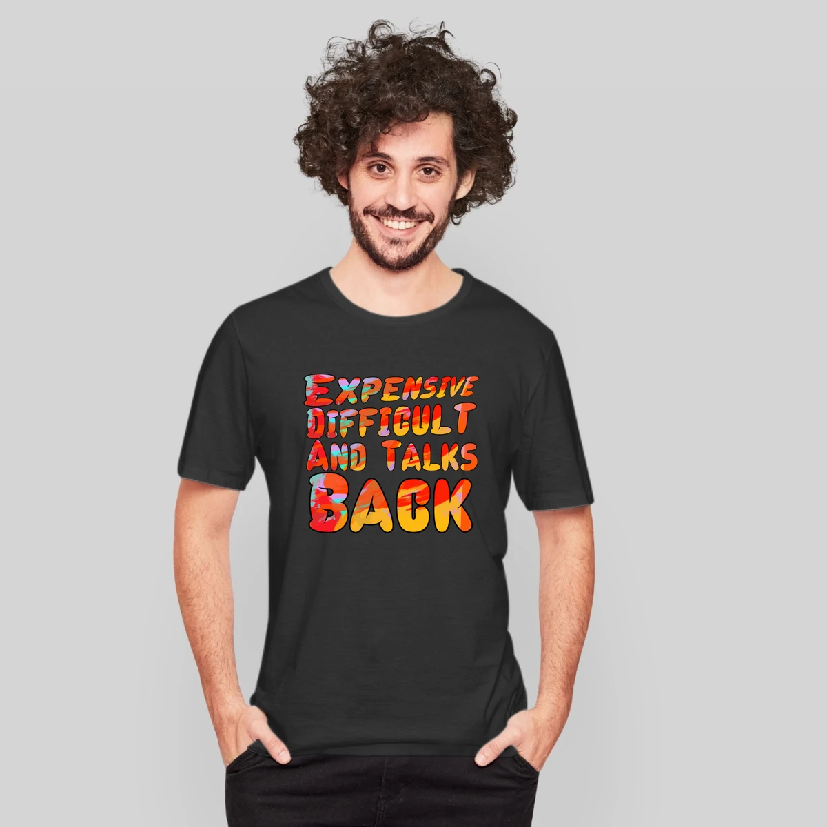 Mom Expensive Difficult And Talks Back Tee