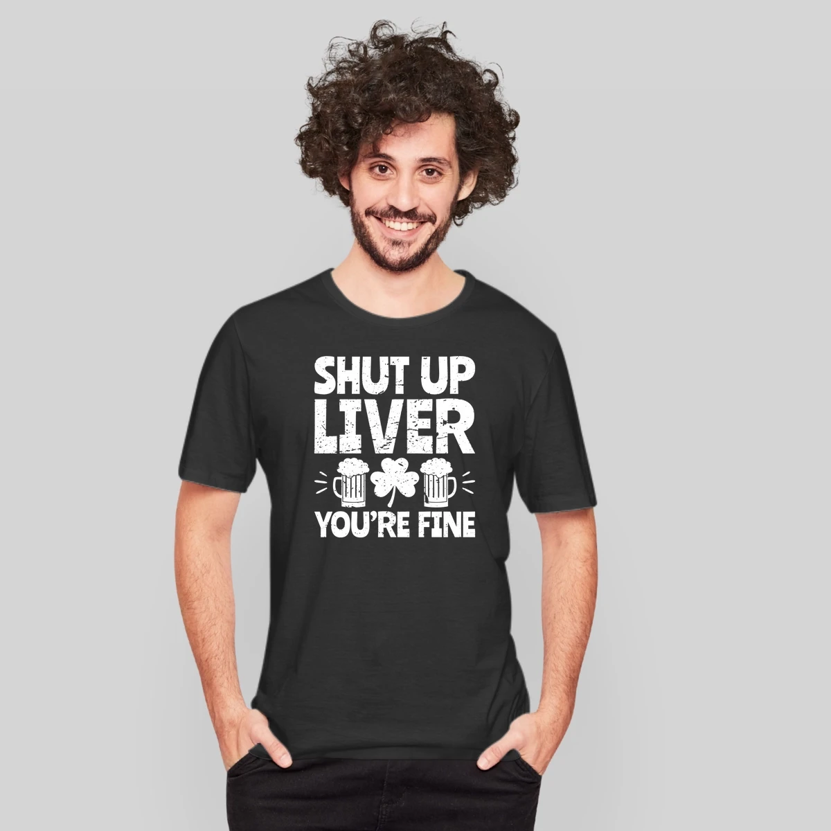 Shut Up Liver You Re Fine St Patrick S Day Beer Drinking Tee