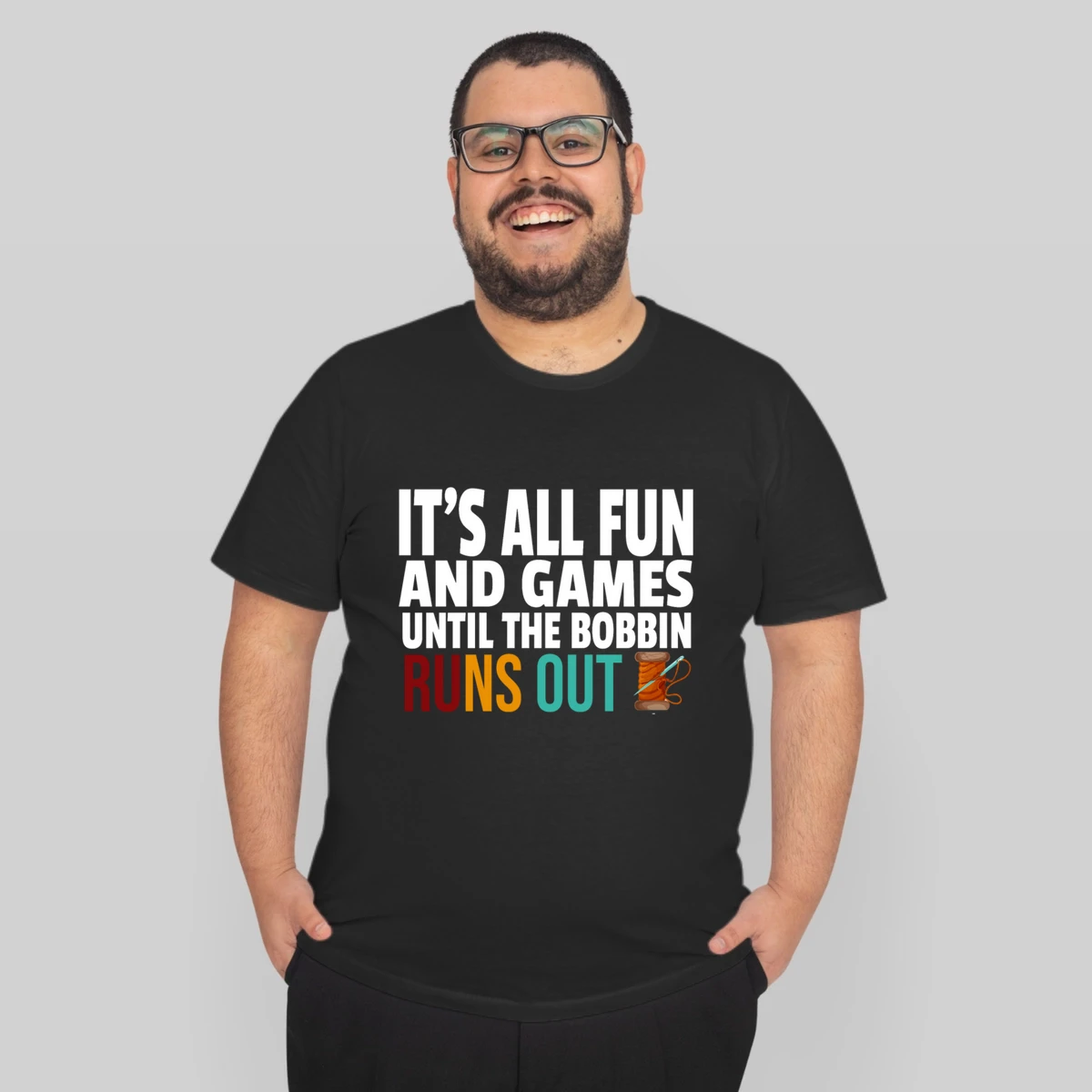 Its All Fun And Games Until The Bobbin Runs Out