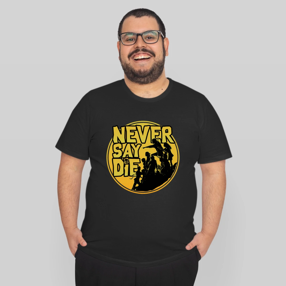 The Goonies Quote Never Say Die