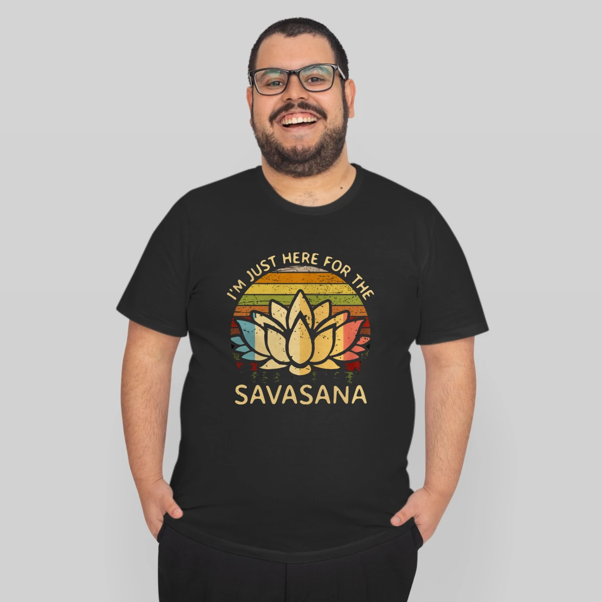 Im Just Here For The Savasana Vintage
