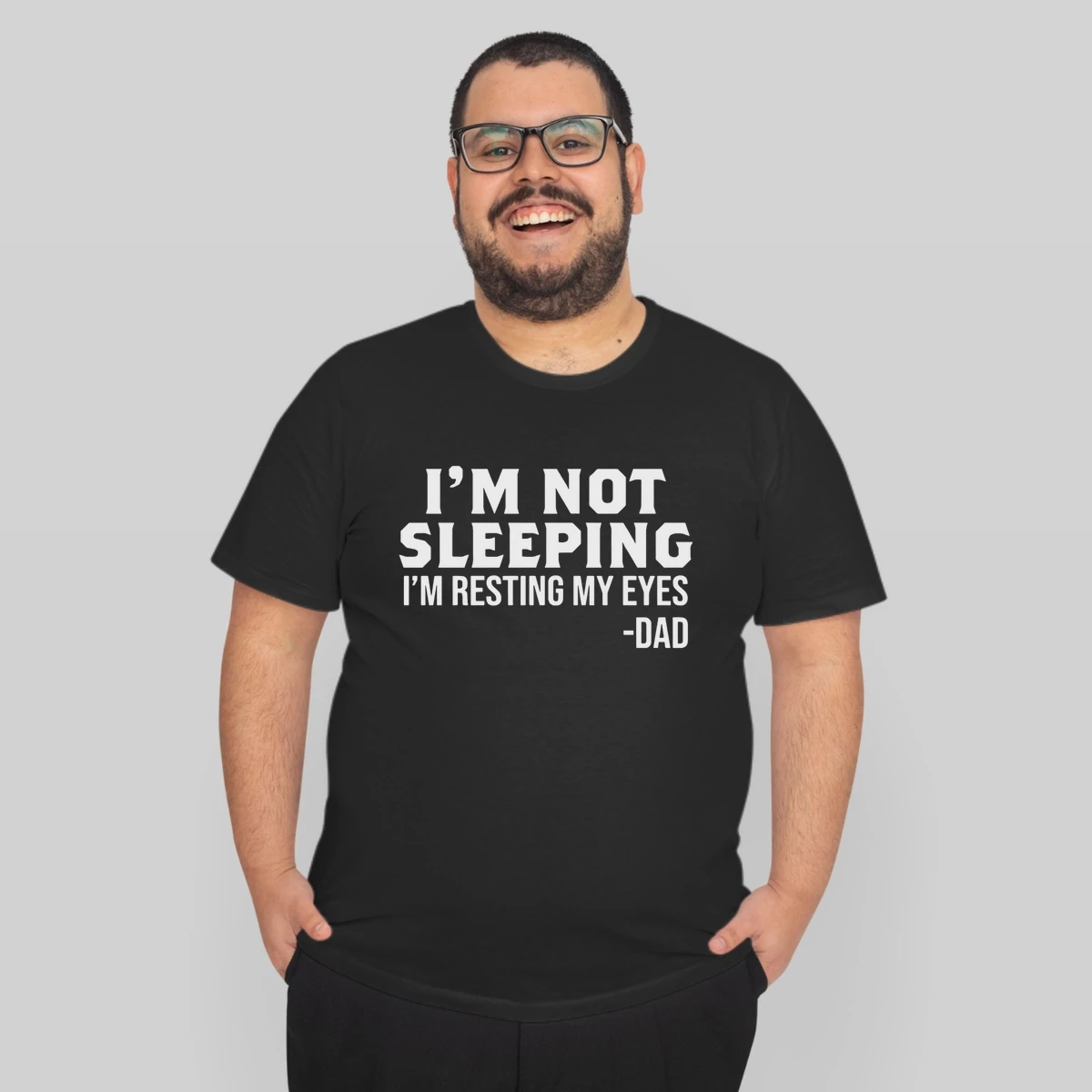 Im Not Sleeping Im Resting My Eyes Dad