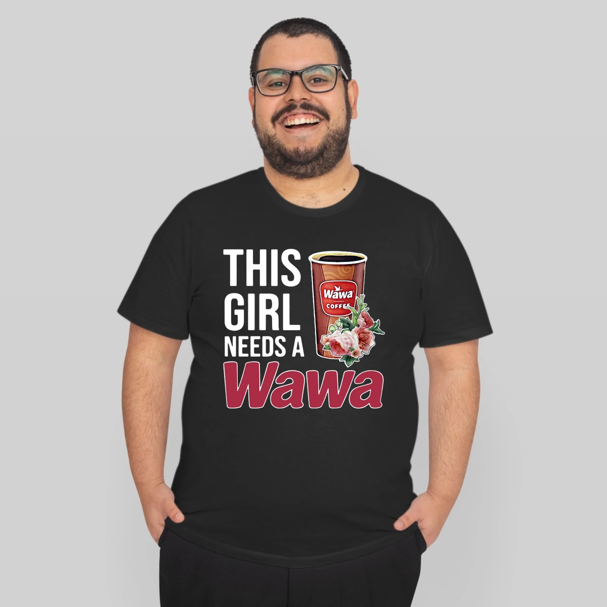 This Girl Needs A Wawa