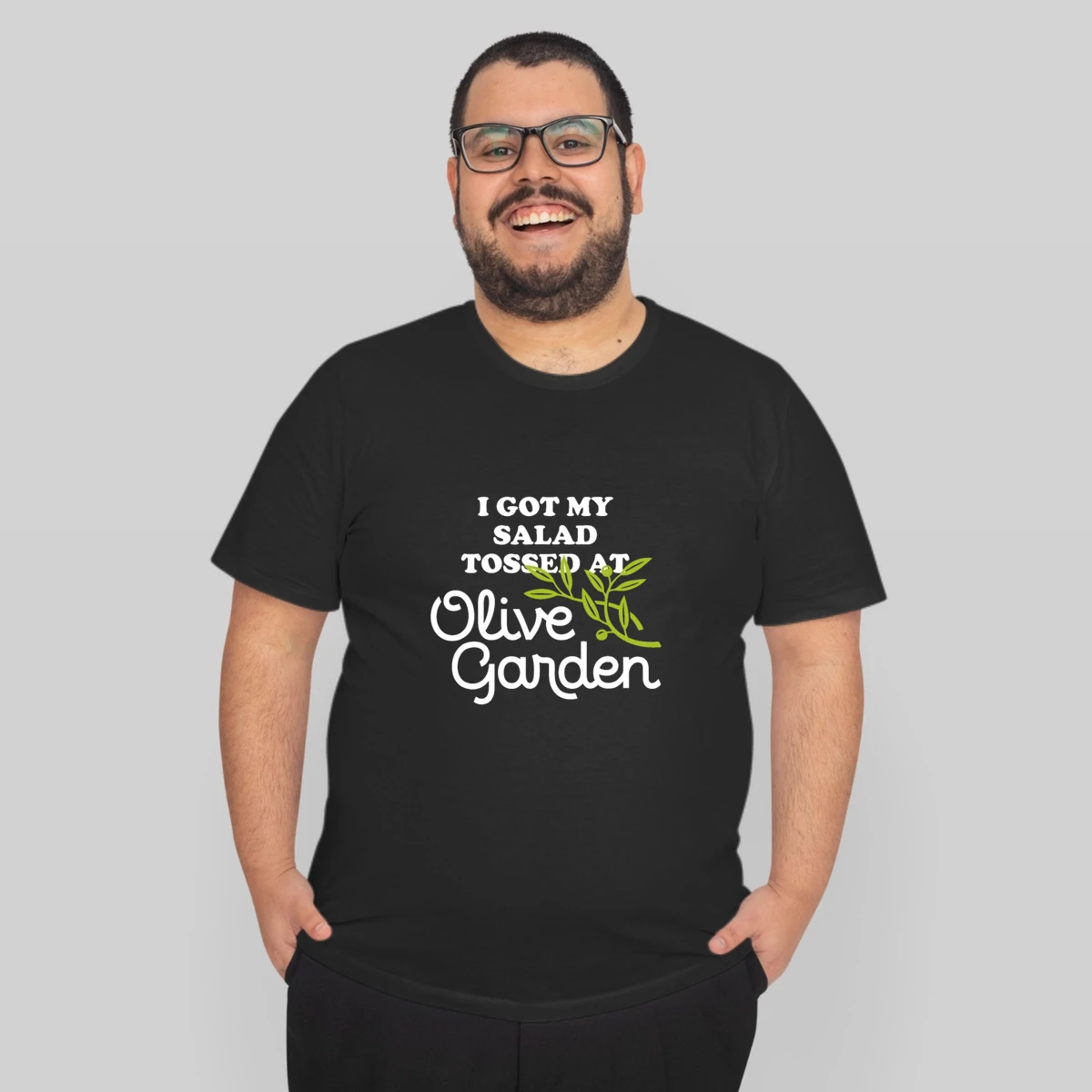 I Got My Salad Tossed At Olive Garden Apparel