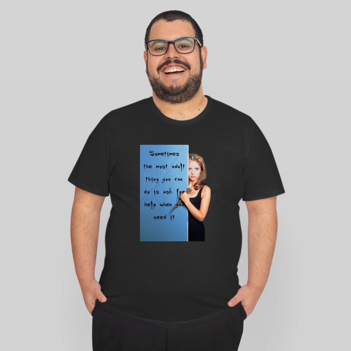 Ask For Help When You Need It Buffy The Vampire Slayer Quote