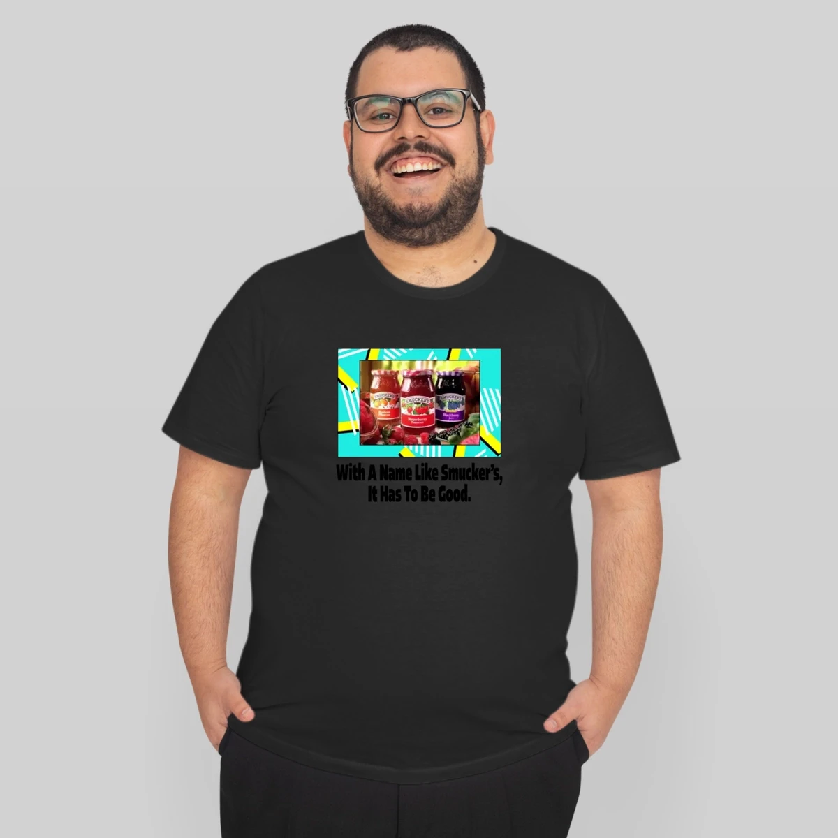 With A Name Like Smuckers It Has To Be Good Catchphrase