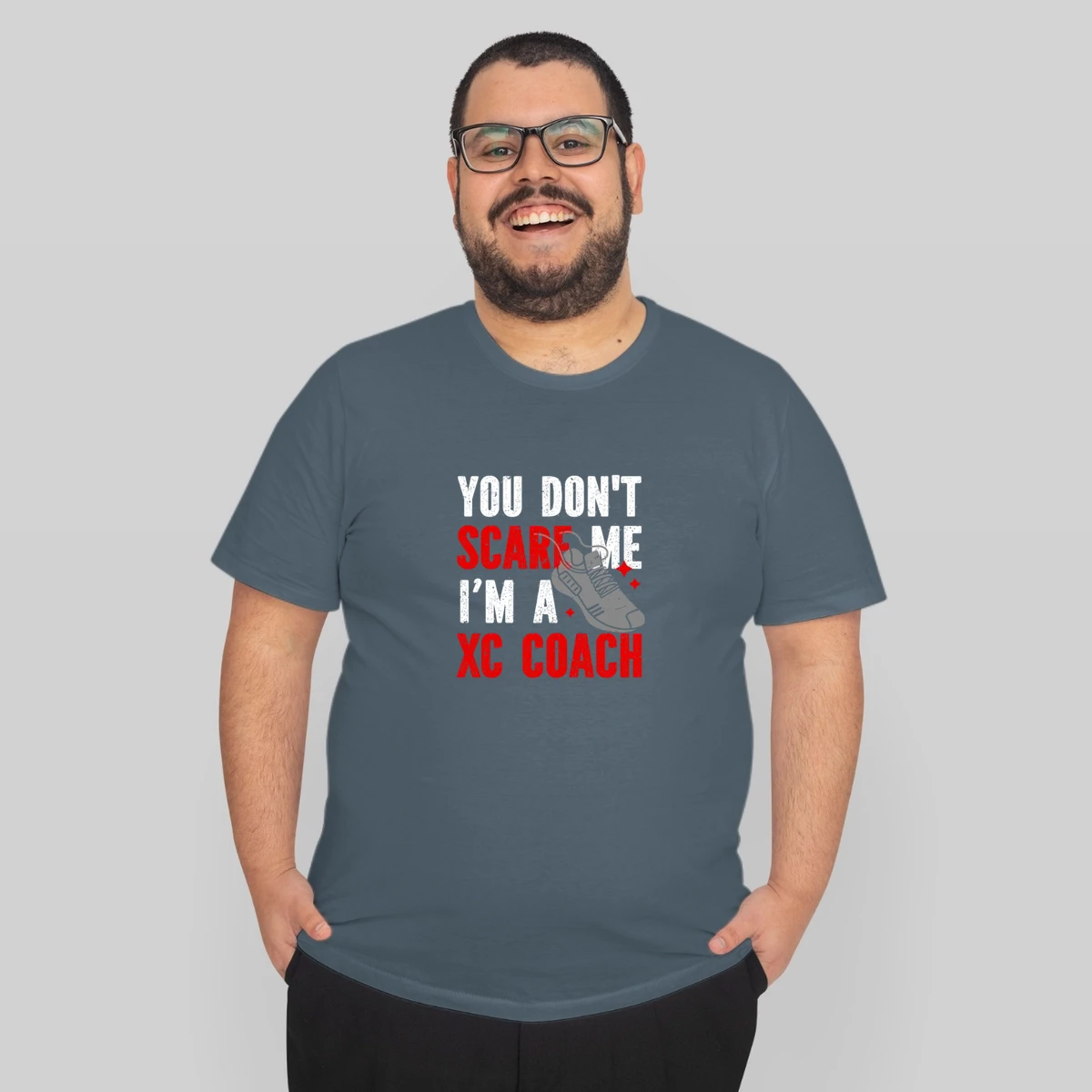Xc Running You Dont Scare Me Im A Xc Coach