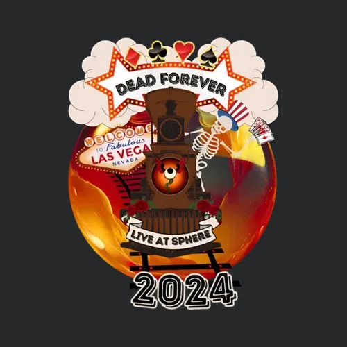 Dead And Co Dead Forever Live At Sphere Las Vegas