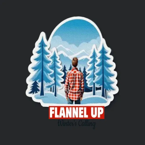 Flannel Up Winter Design Cozy Mountain Adventure