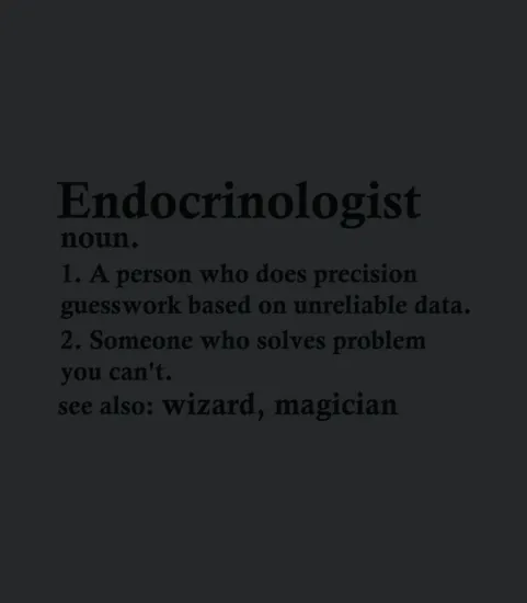 Endocrinologist Definition Funny Endocrinology