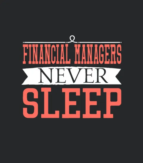Financial Manager Never Sleep Funny Banker Gift