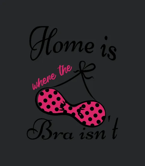 Girls Quote Funny Bra