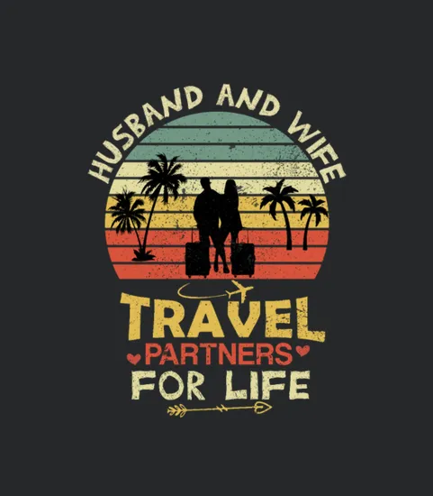 Husband And Wife Travel Partners For Life