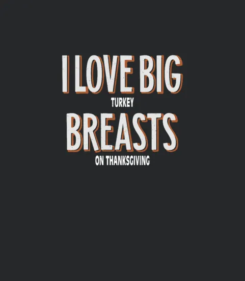 I Love Turkey Breast Matching Funny Thanksgiving