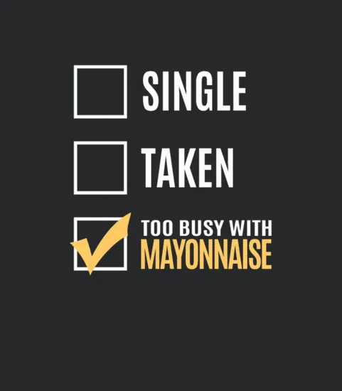 Love Eating Mayonnaise Gift